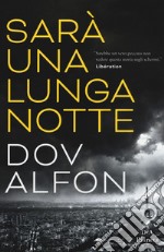 Sarà una lunga notte libro