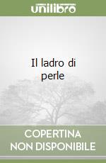 Il ladro di perle libro