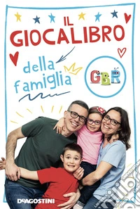 Il giocalibro della famiglia GBR libro