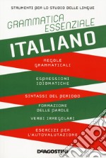 Grammatica essenziale. Italiano libro