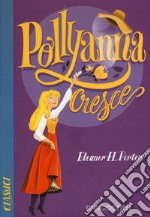 Pollyanna cresce libro