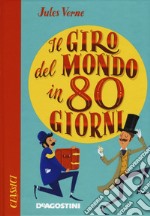 Il giro del mondo in ottanta giorni libro