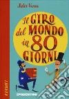 Il giro del mondo in ottanta giorni libro