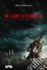 Scary stories to tell in the dark. Storie spaventose da raccontare al buio libro