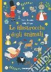 Le filastrocche degli animali. Ediz. a colori libro