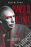 Diavolo di un Keynes. Una vita di John Maynard Keynes libro di Minc Alain