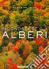 Riconoscere gli alberi libro