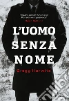 L'uomo senza nome libro