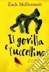 Il gorilla e l'uccellino libro