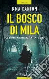 Il bosco di Mila libro