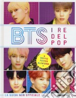 BTS, i re del pop. Con Poster libro