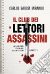 Il club dei lettori assassini libro