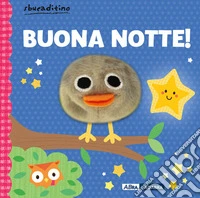 Buona notte. Ediz. a colori libro