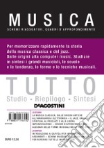 Tutto musica. Schemi riassuntivi, quadri d'approfondimento