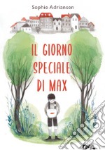 Il giorno speciale di Max