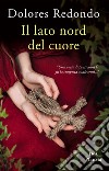 Il lato nord del cuore libro