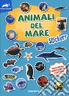 Animal del mare. Stickers. Ediz. a colori libro