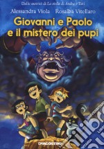 Giovanni e Paolo e il mistero dei pupi libro