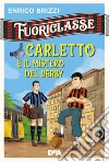 Carletto e il segreto degli svizzeri libro di Brizzi Enrico