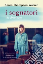 I sognatori. The dreamers