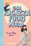 Una ragazza fuori moda libro