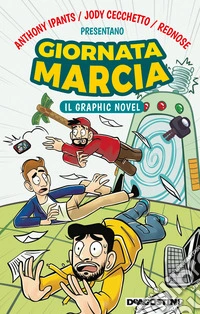 Giornata marcia. Il graphic novel libro