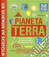 Pianeta terra. La scienza in scatola. Con gadget libro di Fullman Joe