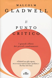 Il punto critico. I grandi effetti dei piccoli cambiamenti libro