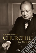 Churchill. La biografia libro