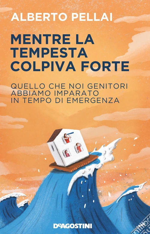 Mentre la tempesta colpiva forte. Quello che noi genitori abbiamo imparato in tempo di emergenza