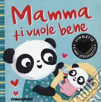 Mamma ti vuole bene libro