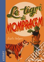 Le tigri di Mompracem libro