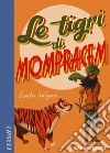 Le tigri di Mompracem libro