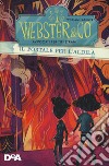 Il portale dell'aldilà. Webster & Co avvocati per tipi strani libro di Lashner William