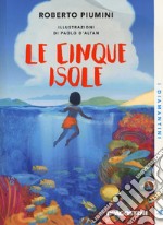 Le cinque isole. Nuova ediz. libro