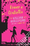 Romeo e Giulietta libro di Shakespeare William