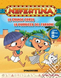 La grande corsa-La parrucca del Faraone. Nefertina libro