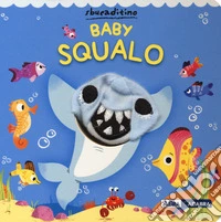 Baby Squalo libro