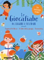 Le giocafiabe da leggere e colorare. Vol. 1: Cappuccetto Rosso-Il libro della giungla-Cenerentola libro