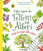 Il libro segreto dei folletti degli alberi libro