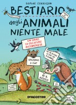 Bestiario degli animali niente male libro