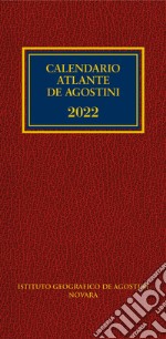 Calendario atlante De Agostini 2022. Con applicazione online libro