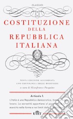 Costituzione della Repubblica Italiana. Con cronologia delle modifiche libro