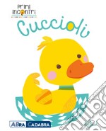 Cuccioli. Ediz. a colori libro