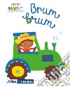 Brum brum. Ediz. a colori libro di Petit Véronique