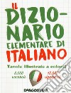 Il dizionario elementare di italiano libro