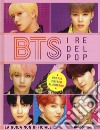 BTS, i re del pop. Nuova ediz. libro