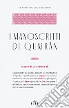 I manoscritti di Qumran libro di Moraldi L. (cur.)