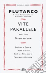 Vite parallele. Testo greco a fronte. Nuova ediz.. Vol. 3 libro