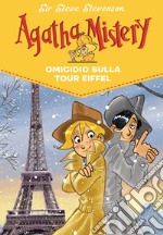 Omicidio sulla tour Eiffel. Nuova ediz. libro